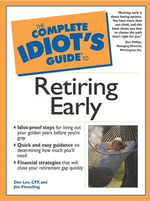 cover image of The Complete Idiot's Guide to Retiring Early